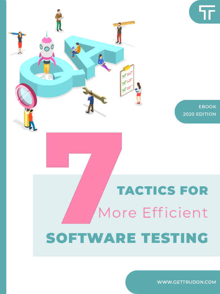 7-tactics-for-more -efficient-software-testing